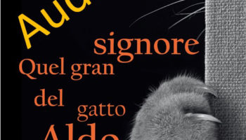 Donatella Mascia “Quel gran signore del gatto Aldo” [audiolibro in dono]